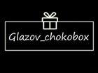 Glazov chokobox объявление продам